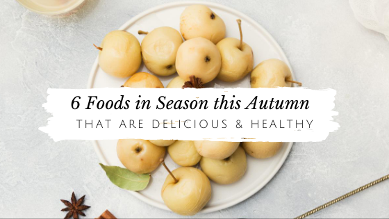 6 Foods in Season this Fall That Are Delicious & Healthy // andreadahlman.com