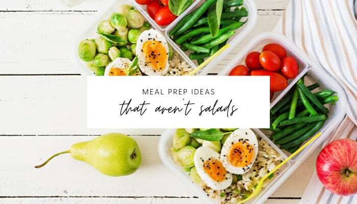 4 Tips for Meal Prepping (No Salads Involved) // andreadahlman.com