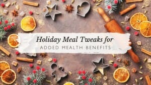 Holiday Meal Tweaks for Added Health Benefits // andreadahlman.com