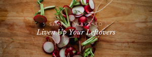 5 Ways to Liven Up Leftovers that Make You Actually Excited to Eat Them // andreadahlman.com