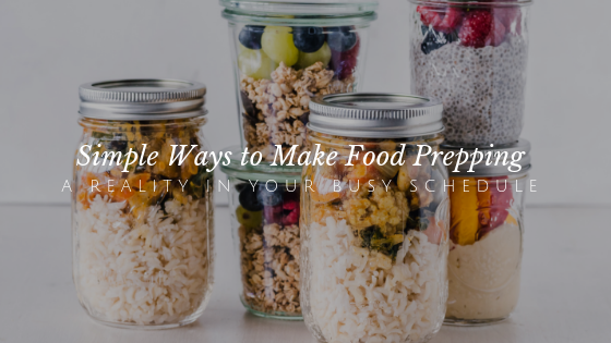 4 Simple Meal Prepping Hacks for Busy Schedules // andreadahlman.com