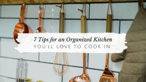 7 Tips for an Organized Kitchen // andreadahlman.com